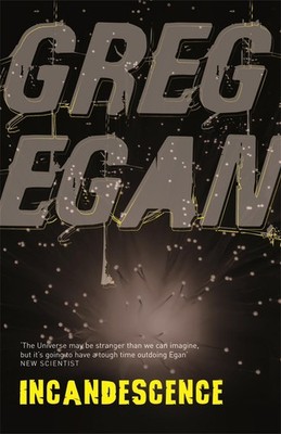 Incandescence By Greg Egan - New Copy - 9780575081642