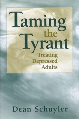 Taming the Tyrant by Dean Schuyler - 9780393702576