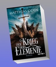 Der Krieg der Elemente Matthias Oden