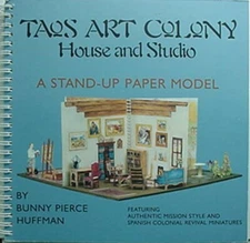 TAOS (NEW MEXICO) ART COLONY HOUSE & STUDIO, 1993 BOOK (STAND-UP PAPER MODEL