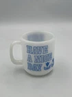 Vintage 1970s Glasbake Retro Have A Nice Day Coffee Mug White Milk Glass Cup T8