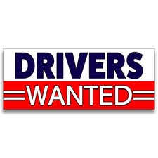 Drivers Wanted Vinyl Banner with Optional Sizes (Made in the USA)