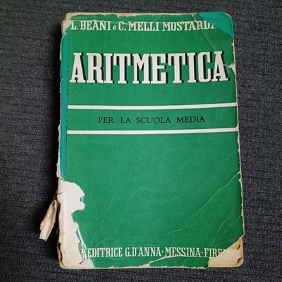 Rechenbuch für die Mittelschule L. Beani C. Melli Ed. G. D' Anna 1962