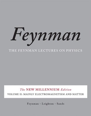 The Feynman Lectures on Physics, Vol. II: The New Millennium Edition: Mainly Ele