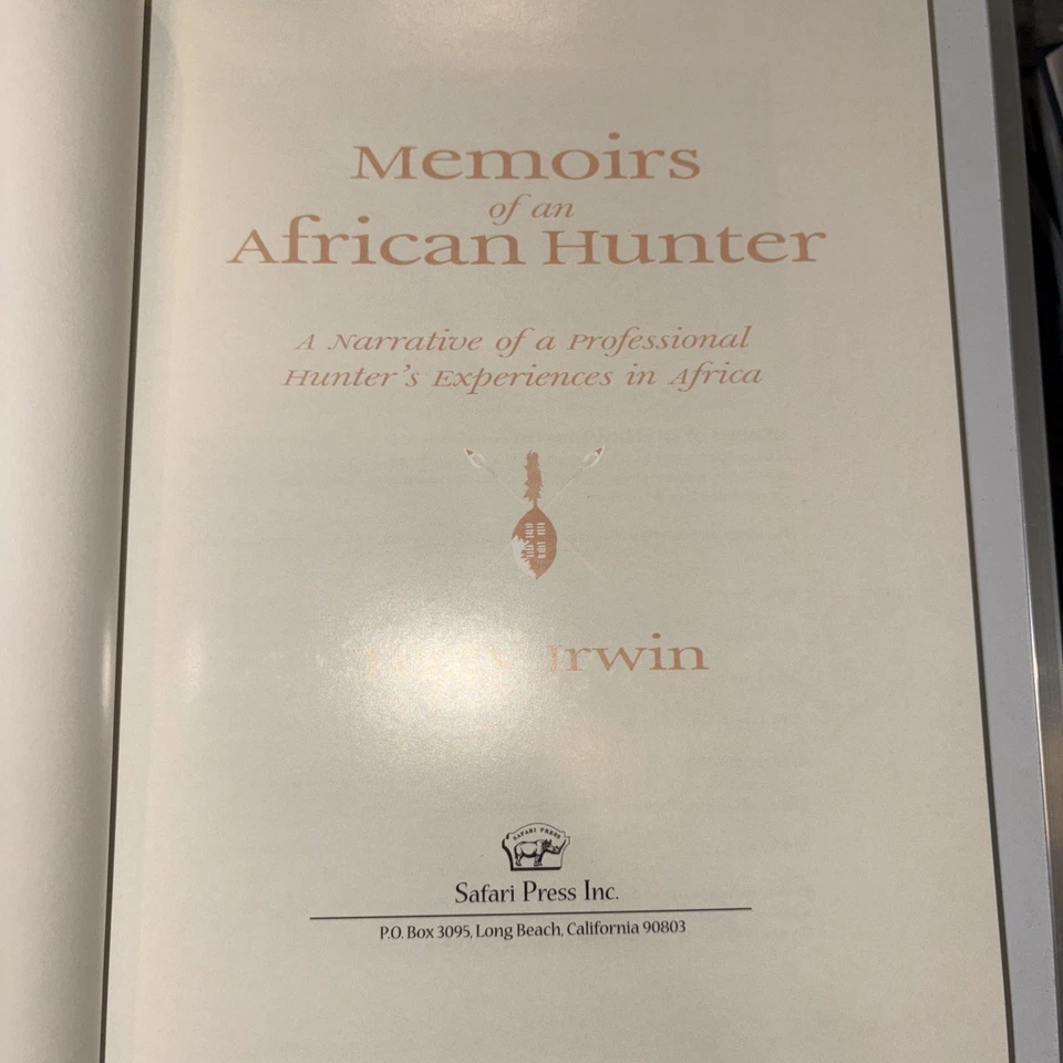 MEMOIRS OF AN AFRICAN HUNTER Terry Irwin SAFARI PRESS Limited Ed SIGNED Book - Image 3 of 4