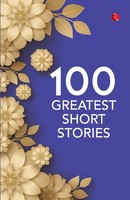 Rupa Publications India | 100 Greatest Short Stories | Taschenbuch | Englisch