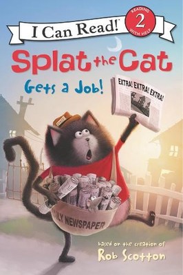 Rob Scotton Splat the Cat Gets a Job! (Hardback) I Can Read Level 2