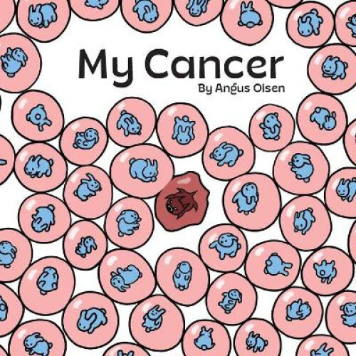 Thumbnail - My Cancer By Olsen, Angus