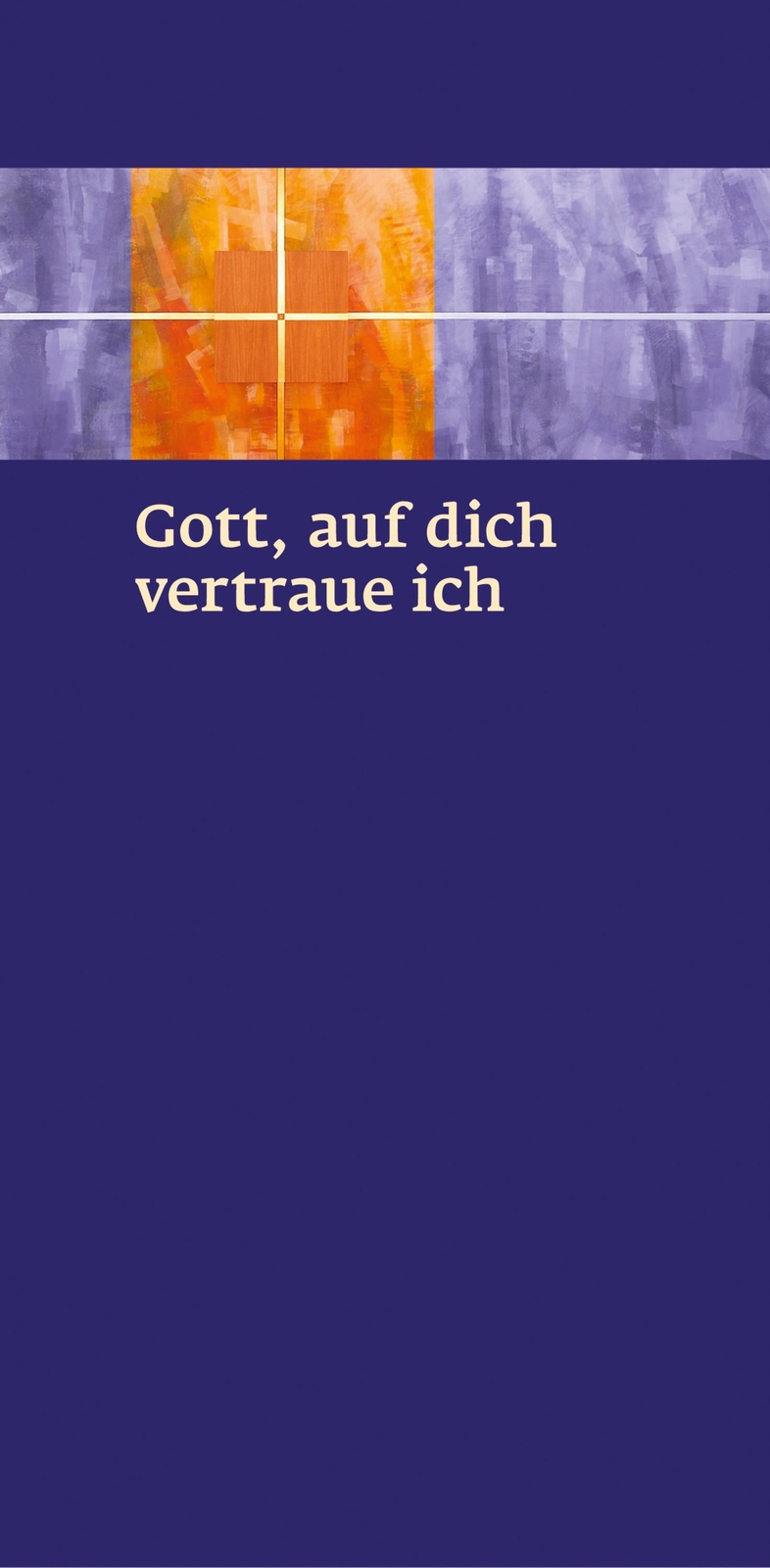 Thumbnail - Gott, Auf Dich Vertraue Ich | Bischöfliches Ordinariat Regensburg |