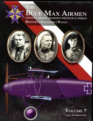BLUE MAX AIRMEN - vol  7 :German Airmen awarded the Pour le Merite new SB BOOK - Picture 1 of 2