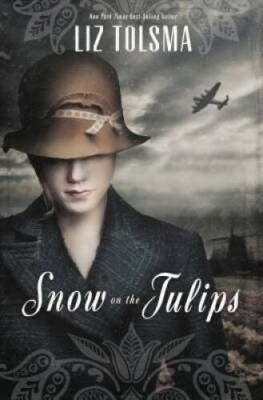 Snow on the Tulips - Paperback By Tolsma, Liz - GOOD
