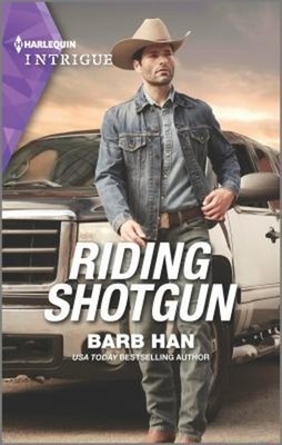 Riding Shotgun Mass Market Paperbound Barb Han