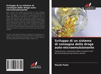Sviluppo Di Un Sistema Di Consegna Della Droga Auto-Microemulsionante Maulik Pat