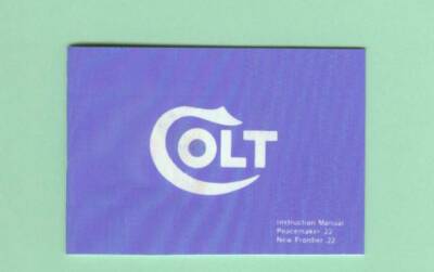 Colt  .22 Peacemaker & New Frontier Owner Instruction Manual - Read description