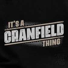IT'S A CRANFIELD THING T-SHIRT name surname funny family gift idea