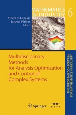 Multidisciplinary Methods for Analysis, Optimization and Control of Complex Syst