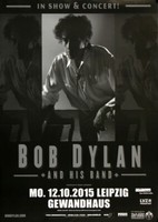 Bob Dylan And His Band - Shadows , Leipzig 2015 | Konzertplakat | Poster