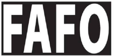 FAFO FUK AROUND AND FIND OUT BLACK Vinyl Decal Bumper Sticker