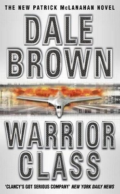 Warrior Class by Dale Brown (English) Paperback Book