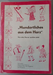 DDR Heft Mundartliches aus dem Harz Huy Oschersleben Hasselfelde Platt 1969