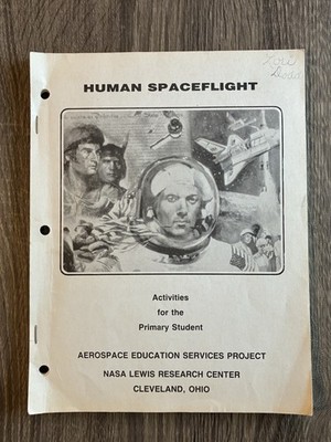 NASA Human Spaceflight Aerospace Education Project Booklet Lewis Research Center