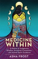 The Medicine Within | Asha Frost | Englisch | Taschenbuch | 2022