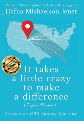 It takes a little crazy to make a difference (Dafna's Version) by Dafna Michaels