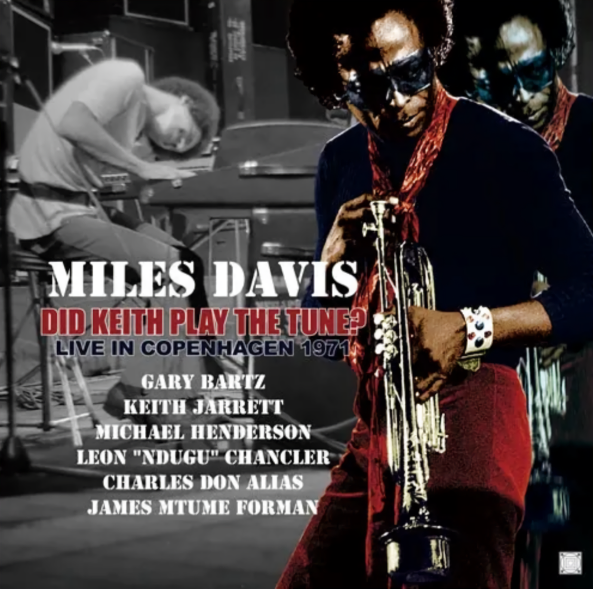 MILES DAVIS DID KEITH PLAY THE TUNE? LIVE IN COPENHAGEN 1971 2CD+