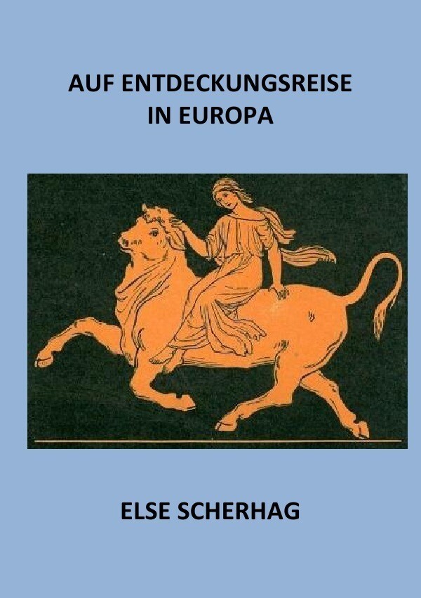 Thumbnail - Auf Entdeckungsreise In Europa Else Scherhag Taschenbuch 248 S.