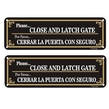 Please Close And Latch Gate Sign Bilingual English Spanish