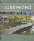 Connected: Phillip Johnson's Sustainable Landscapes by Phillip Johnson (Hardback, 2014)
