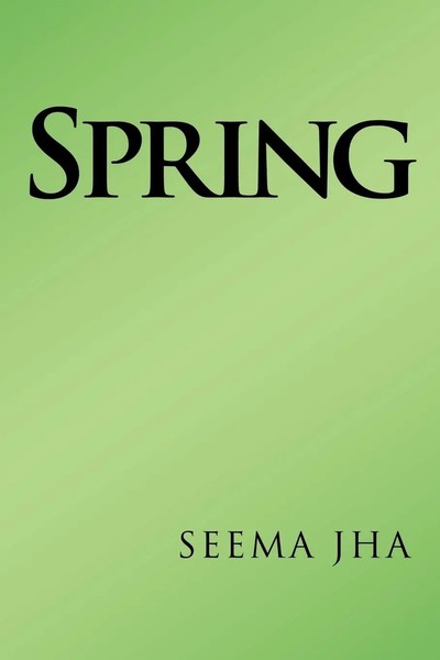 Spring Seema Jha Taschenbuch Kartoniert / Broschiert Englisch 2012-image