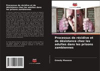 Omedy Mweene | Processus De RéCidive Et De DéSistance Chez Les Adultes Dans...