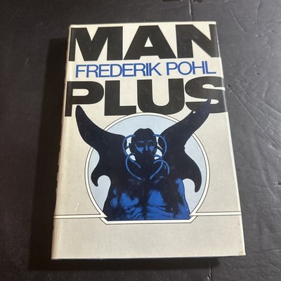 Man Plus by Frederik Pohl (HC) First SFBC gutter code ''G35''bbb