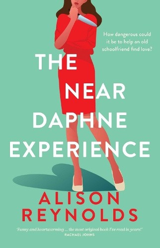 The Near Daphne Experience by Alison Reynolds