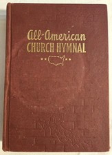 Vintage ALL AMERICAN CHURCH HYMNAL 1957 Hardcover Gospel Hymns Church Song Book