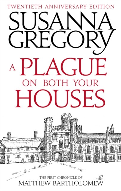 A Plague On Both Your Houses by Susanna Gregory (Paperback Book)