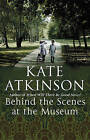Behind The Scenes At The Museum by Kate Atkinson (Paperback, 1996)