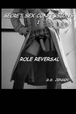 Role Reversal: Volume 1 (Secret s** Confessions) 9781511802444 Free Shipping-,