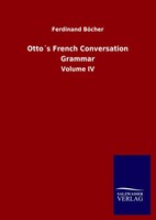 Ferdinand BöCher | Otto´S French Conversation Grammar | Buch | Englisch (2020)