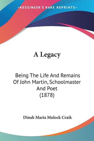 Dinah Maria Mulock Craik | A Legacy | Taschenbuch | Englisch (2009)-image