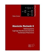 Theoretische Physik 2. Mechanik Teil 2: Ein Lehr- und Übungsbuch: Ein Lehr- und
