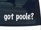 got poole? FUNNY VINYL CAR DECAL STICKER FAMILY LAST NAME