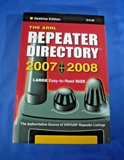 The ARRL Repeater Directory 2007- 2008 Desktop Edition  Repeater Listings (NEW)