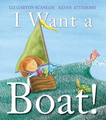 Ich will ein Boot! von Scanlon, Liz Garton - Bild 1 von 1