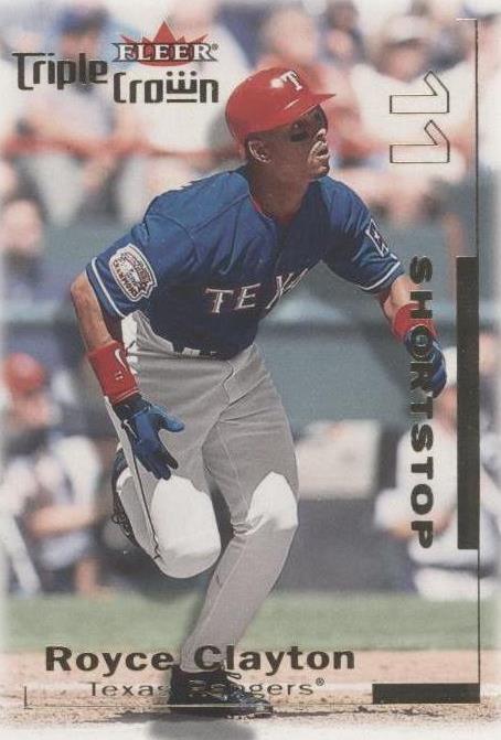 2001 Fleer Triple Crown - Royce Clayton #200 - 1 of 1