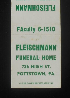 1950s Fleischmann Funeral Home 726 High St. Pottstown PA Montgomery Co Matchbook