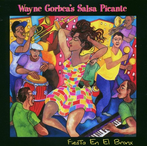 Wayne Gorbea & Salsa Picante Fiesta En El Bronx (CD) Album - Bild 1 von 2