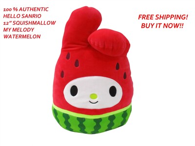 SQUISHMALLOW SANRIO HELLO KITTY MY MELODY WATERMELON NEW 12