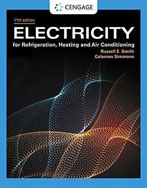 Electricity for Refrigeration, Heating, and - Hardcover, by Smith Russell - Good